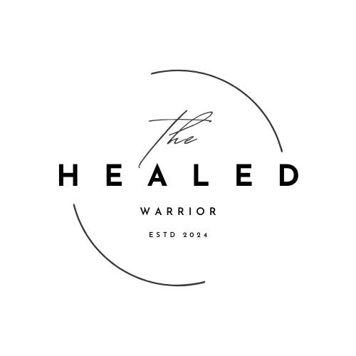 THE HEALED WARRIOR